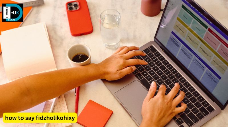 how to say fidzholikohixy
