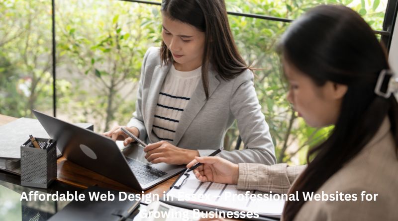 Affordable Web Design in Essex – Professional Websites for Growing Businesses